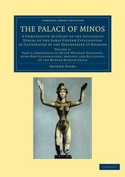 portada The Palace of Minos 4 Volume set in 7 Pieces: The Palace of Minos: A Comparative Account of the Successive Stages of the Early Cretan Civilization as. (Cambridge Library Collection - Archaeology) 