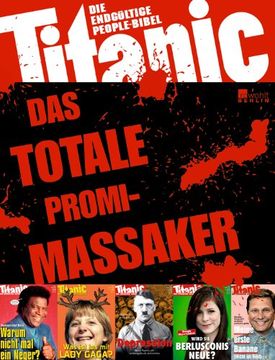 portada Das totale Promi-Massaker Titanic - die endgueltige People-Bibel