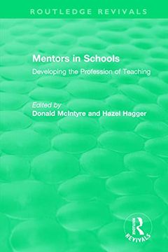 portada Mentors in Schools (1996): Developing the Profession of Teaching (in English)