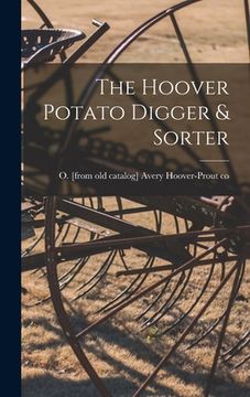 portada The Hoover Potato Digger & Sorter (en Inglés)