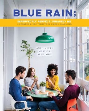 portada Blue Rain; Imperfectly Perfect but Uniquely Me: Imperfectly Perfect; Uniquely Me (en Inglés)