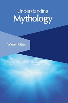 portada Understanding Mythology (en Inglés)