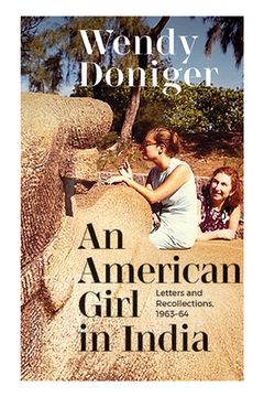 portada An American Girl in India: Letters and Recollections, 1963-64 (en Inglés)