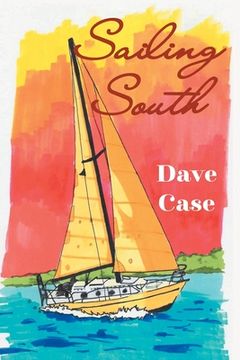 portada Sailing South (en Inglés)