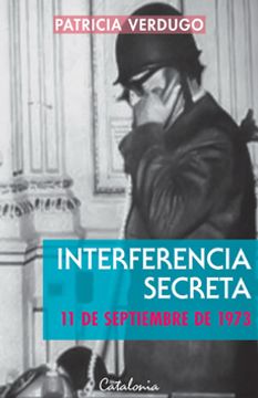 portada Interferencia Secreta. 11 de Septiembre de 1973 (in Spanish)