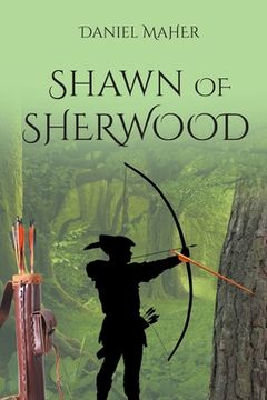 portada Shawn of Sherwood (en Inglés)