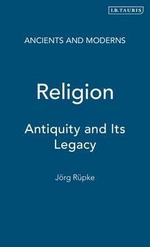portada Religion: Antiquity and Its Legacy (en Inglés)