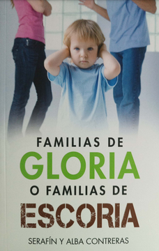 portada FAMILIAS DE GLORIA O FAMILIAS DE ESCORIA (in Spanish)