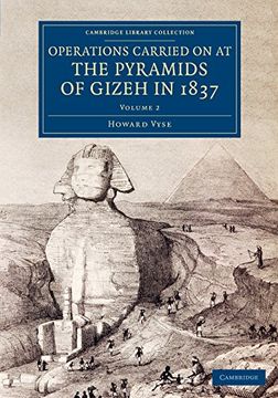portada Operations Carried on at the Pyramids of Gizeh in 1837 - Volume 2 (Cambridge Library Collection - Egyptology) 