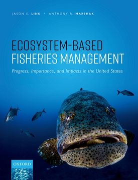 portada Ecosystem-Based Fisheries Management: Progress, Importance, and Impacts in the United States (in English)