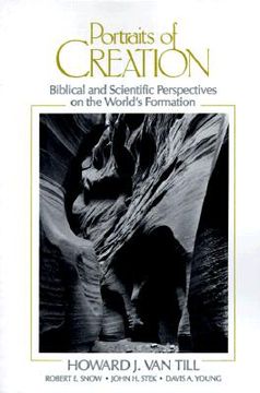 portada portraits of creation: biblical and scientific perspectives on the world's formation