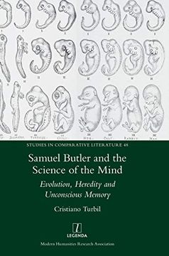 portada Samuel Butler and the Science of the Mind: Evolution, Heredity and Unconscious Memory (48) (Studies in Comparative Literature) (en Inglés)