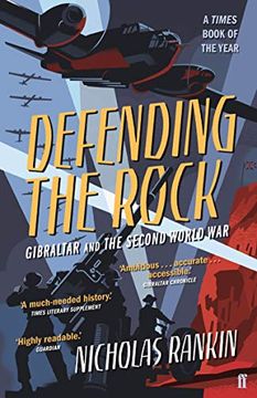 portada Defending the Rock: Gibraltar and the Second World war (in English)