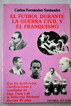 portada Futbol durante la Guerra civil y el franquismo, el