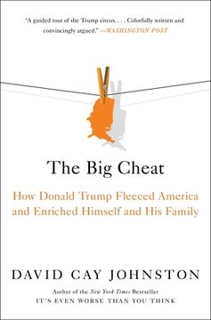 portada The big Cheat: How Donald Trump Fleeced America and Enriched Himself and his Family (en Inglés)