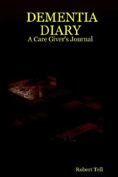 portada dementia diary: a care giver's journal (en Inglés)