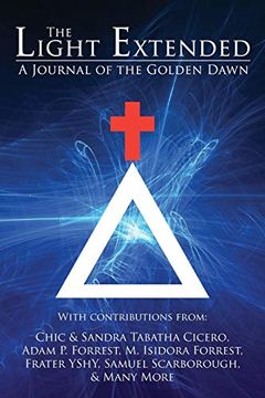 portada The Light Extended: A Journal of the Golden Dawn (Volume 1) (1) (en Inglés)