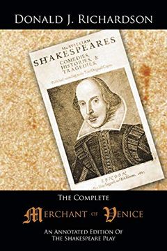 portada The Complete Merchant of Venice: An Annotated Edition of the Shakespeare Play (en Inglés)