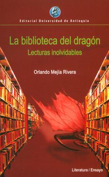 La Biblioteca del Dragon: Lecturas Inolvidables