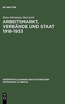 portada Arbeitsmarkt, Verbände und Staat 1918-1933 (en Alemán)