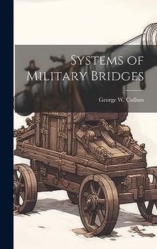portada Systems of Military Bridges (en Inglés)