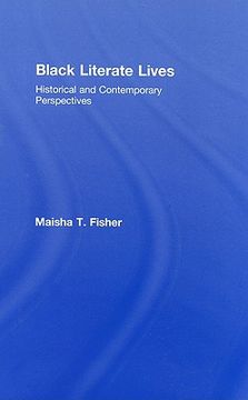 portada black literate lives: historical and contemporary perspectives (en Inglés)