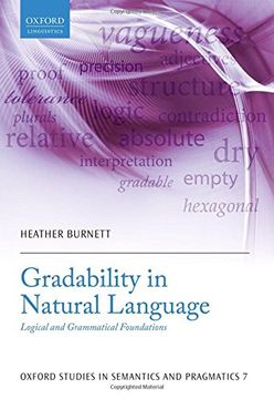 portada Gradability in Natural Language: Logical and Grammatical Foundations (Oxford Studies in Semantics and Pragmatics)