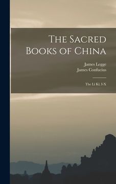 portada The Sacred Books of China: The Lî Kî, I-X (en Inglés)