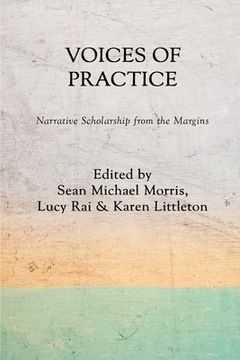 portada Voices of Practice: Narrative Scholarship from the Margins (en Inglés)