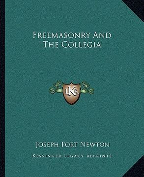 portada freemasonry and the collegia (en Inglés)