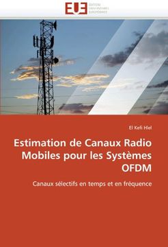 portada Estimation de Canaux Radio Mobiles Pour Les Systemes Ofdm