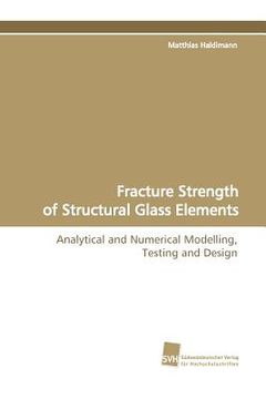 portada fracture strength of structural glass elements