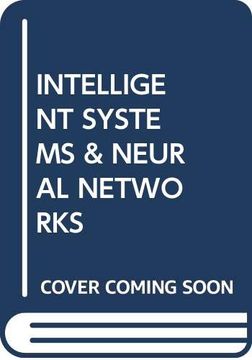 portada Intelligent Systems and Neural Networks (en Inglés)