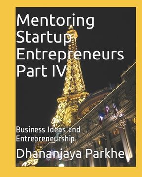 portada Mentoring Startup Entrepreneurs Part IV: Business Ideas and Entrepreneurship (in English)