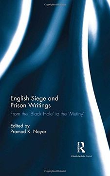 portada English Siege and Prison Writings: From the ‘Black Hole’ to the ‘Mutiny’