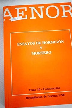 portada Ensayos de Hormigon y Mortero (in Spanish)