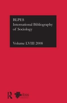 portada Ibss: Sociology: 2008 Vol. 58: International Bibliography of the Social Sciences (en Inglés)