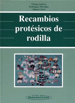 portada Recambios Protésicos de Rodilla (in Spanish)
