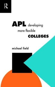 portada Apl: Developing More Flexible Colleges (en Inglés)