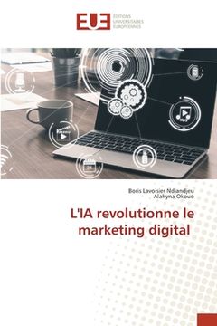 portada L'IA revolutionne le marketing digital (en Francés)