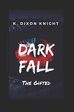 portada Dark Fall (The Gifted) (en Inglés)
