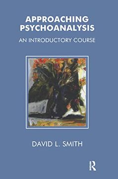 portada Approaching Psychoanalysis: An Introductory Course (in English)