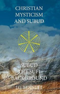 portada Christian Mysticism and Subud: and Subud the Sufi Background (en Inglés)
