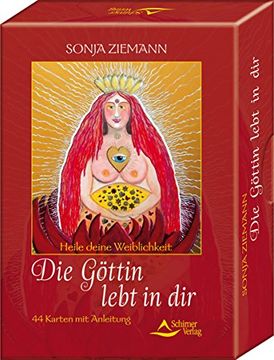portada Die Göttin lebt in dir: Heile deine Weiblichkeit! - 44 Karten mit Anleitung (in German)