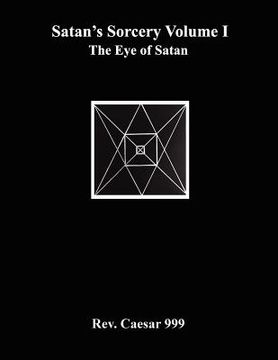 portada Satan's Sorcery Volume I: The Eye of Satan (in English)