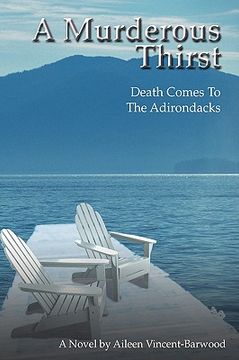 portada a murderous thirst: death comes to the adirondacks