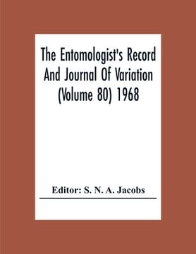 portada The Entomologist'S Record And Journal Of Variation (Volume 80) 1968 (en Inglés)