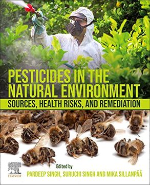 portada Pesticides in the Natural Environment: Sources, Health Risks, and Remediation (en Inglés)