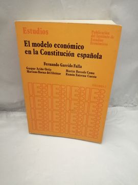 portada El Modelo Económico en la Constitución Española. Volumen 2 (Solo Vol. 2)