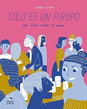portada Sólo es un Piropo: Un Libro Sobre el Acoso (in Spanish)
